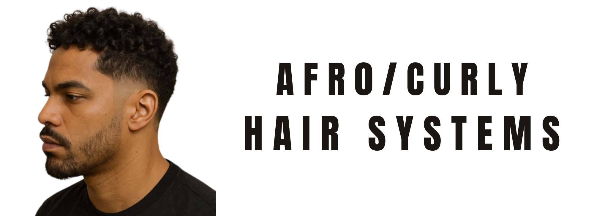 Male model with natural Afro curly hairstyle showcasing men’s Afro and curly hair systems designed for realistic texture and style.